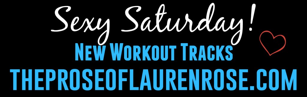 Sexy Saturday! New Workout Playlist: Workout to be STRONG. Not Skinny.